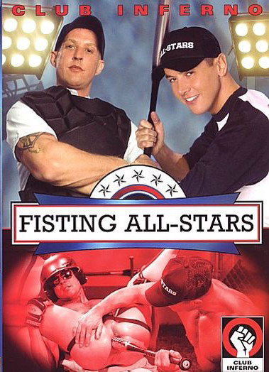 Fisting All-Stars - Robert Drake, Hot House Entertainment, Club Inferno