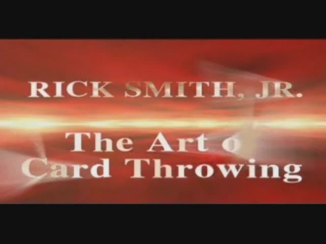 Rick Smith - The Art of Card Throwning [ .  ., 2003 ., VHSRip]