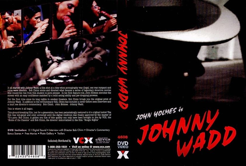 Johnny Wadd John Holmes, Sandy DempseyВсе началось с Джонни Уодда, киносьемки в то время когда порнография была незаконна, секс был неистовым и правила устарели.